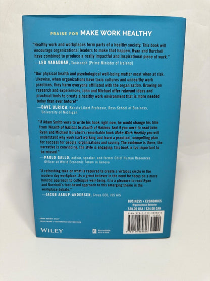 Make Work Healthy : Create a Sustainable Organization With High-performing Employees