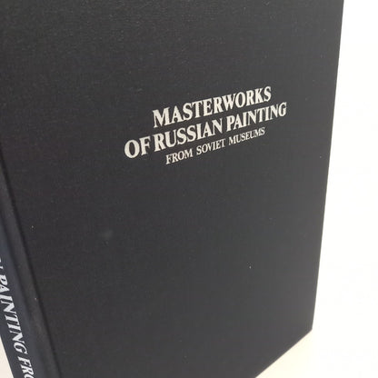 Masterworks of Russian Painting, From Soviet Museums - By A. Repyev - Hardcover