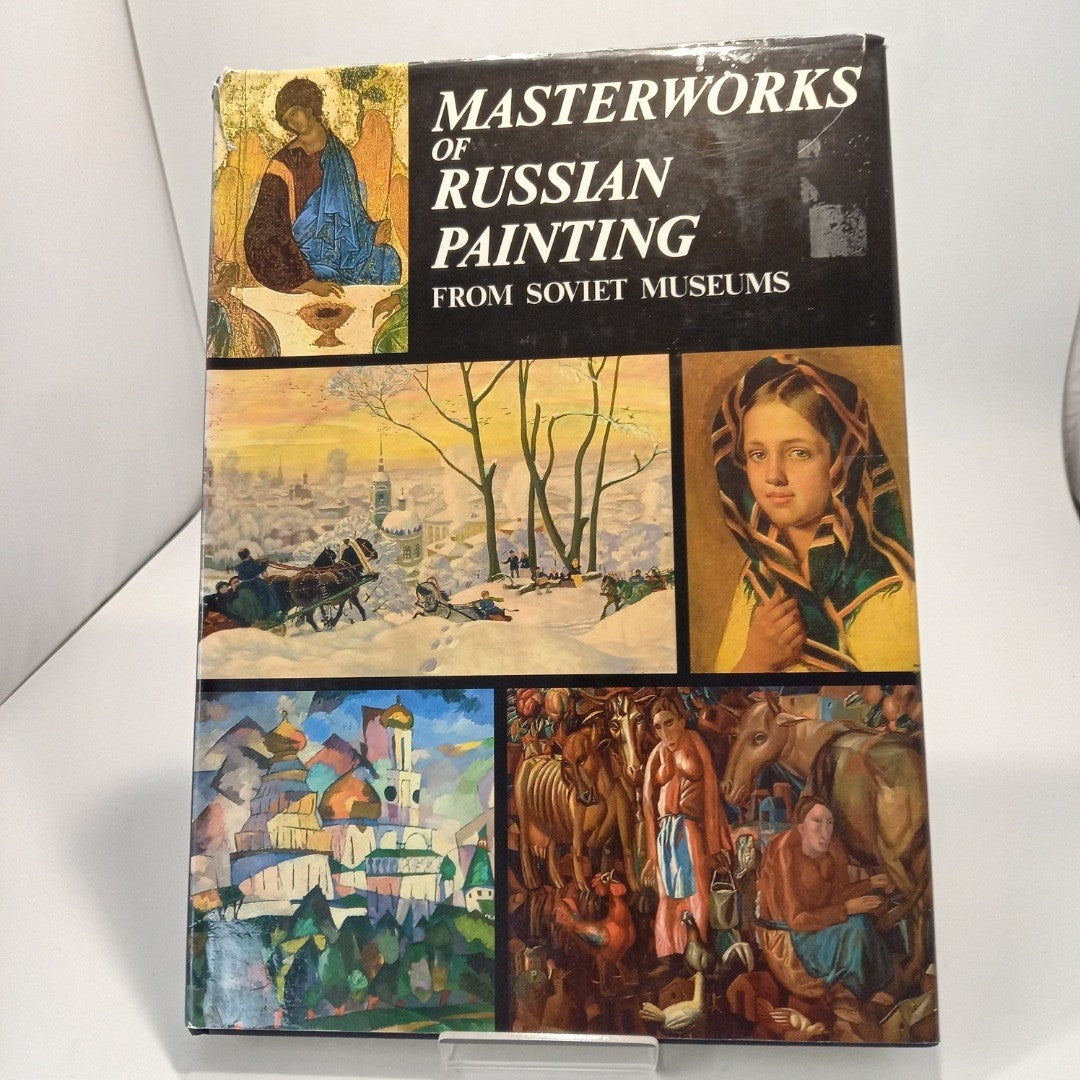 Masterworks of Russian Painting, From Soviet Museums - By A. Repyev - Hardcover