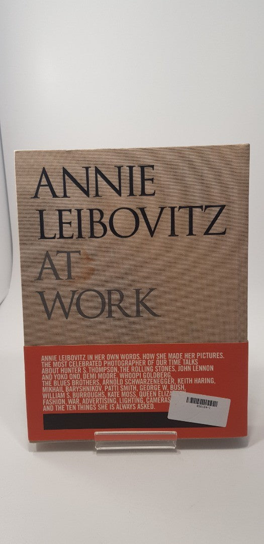 Annie Leibovitz at Work By Annie Leibovitz Hardback 2008 VGC