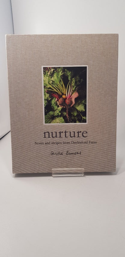 Nurture  Notes and Recipes from Daylesford  by Carole Bamford Hardback VGC