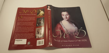 Mrs D The Life of Anne Damer 1748 - 1828 By Richard Webb Signed Hardback VGC