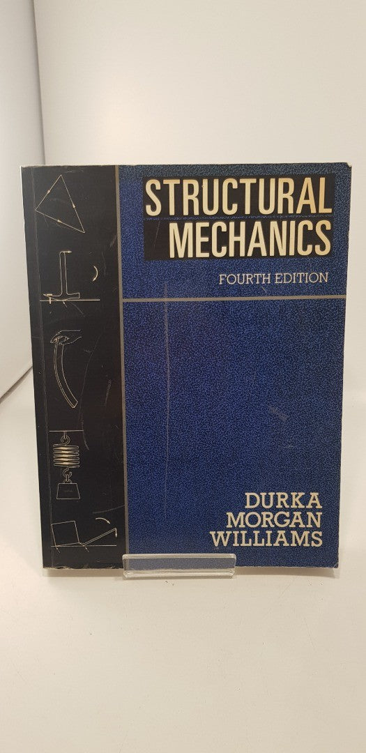 Structural Mechanics By Durka Morgan Williams. 1992 4th Ed. Good condition Paperback Vintage