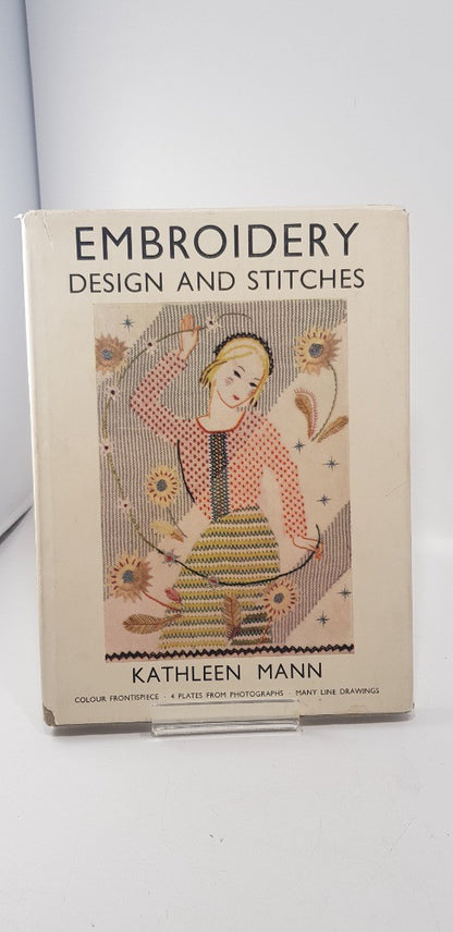 Embroidery Design & Stitches by Kathleen Mann 1st Ed. Hardback 1937 VGC Vintage