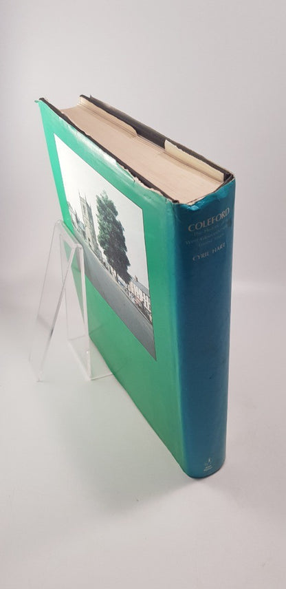 Coleford The History of a West Gloucestershire Forest Town By Cyril Hart Hardback 1983 VGC