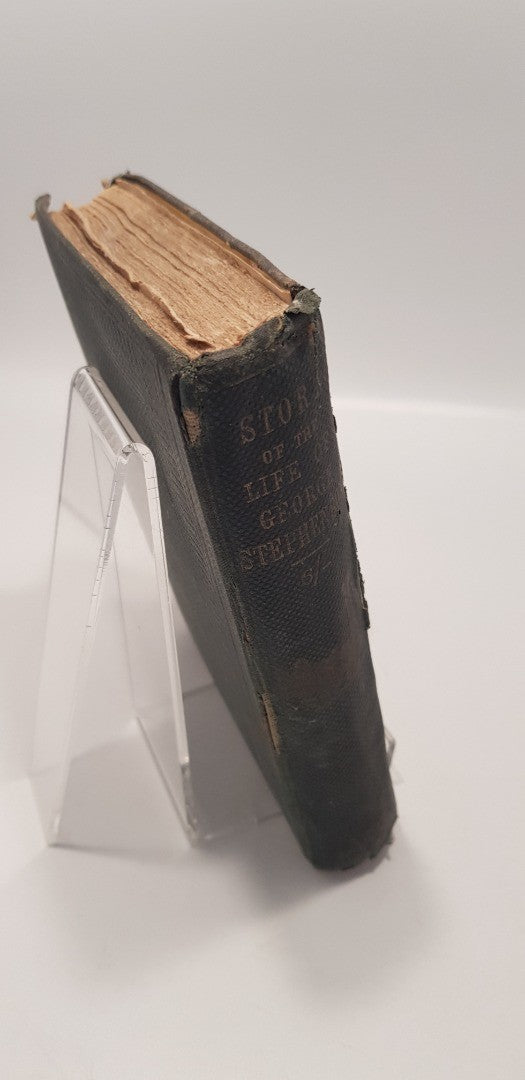 Story Of The Life Of George Stephenson Railway Engineer By Samuel Smiles Hardback Vintage/Rare 1860