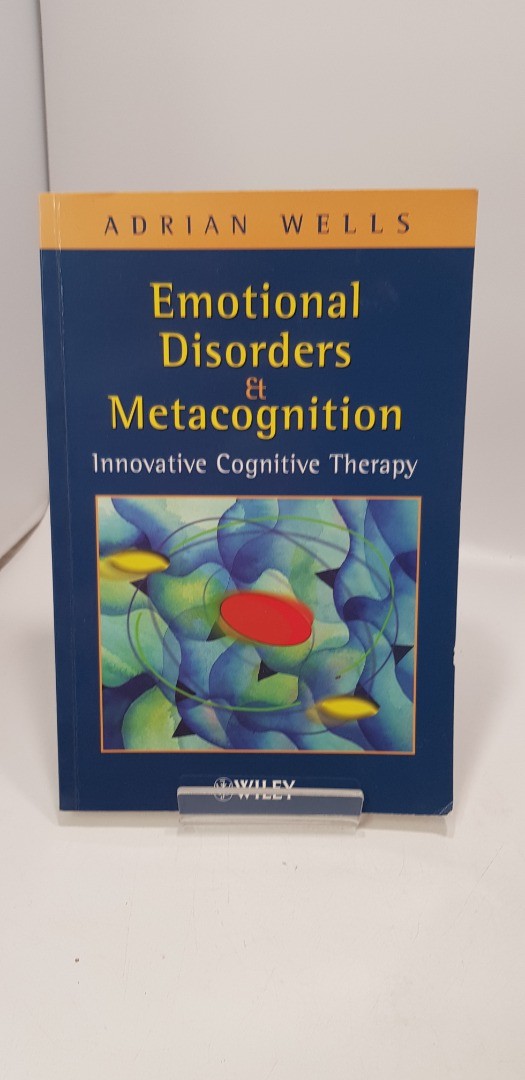 Emotional Disorders & Metacognition By Adrian Wells Paperback VGC