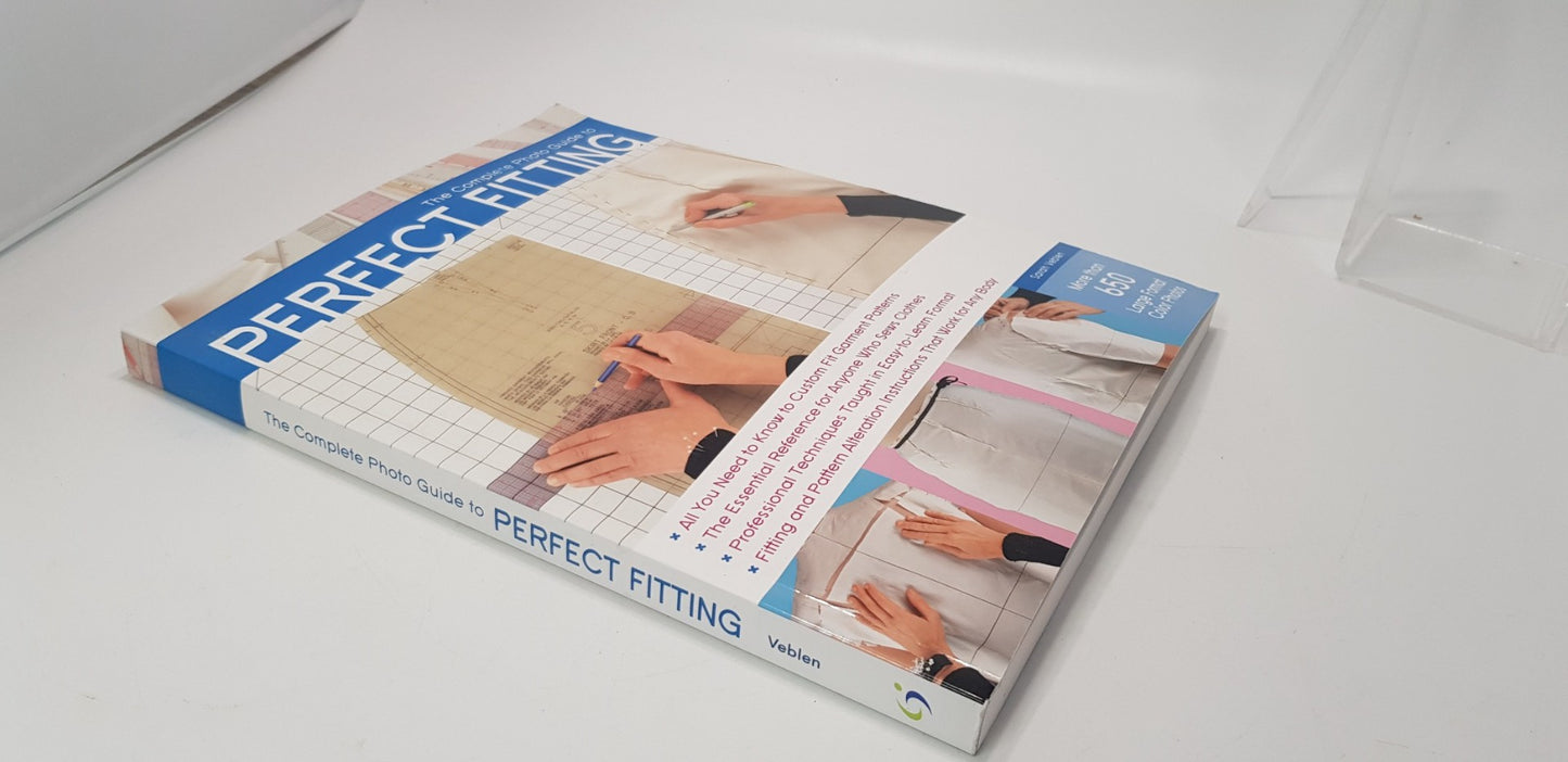 The Complete Photo Guide To Perfect Fitting By Sarah Veblen Paperwork VGC