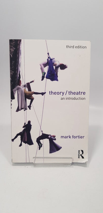 theory/theatre an introduction by Mark Fortier Paperback GC