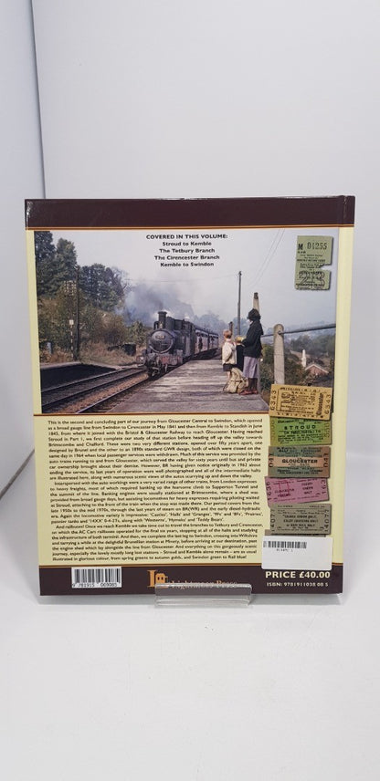 Gloucester to Swindon & Branches Part 2: Stroud to Swindon Hardback Excellent Condition