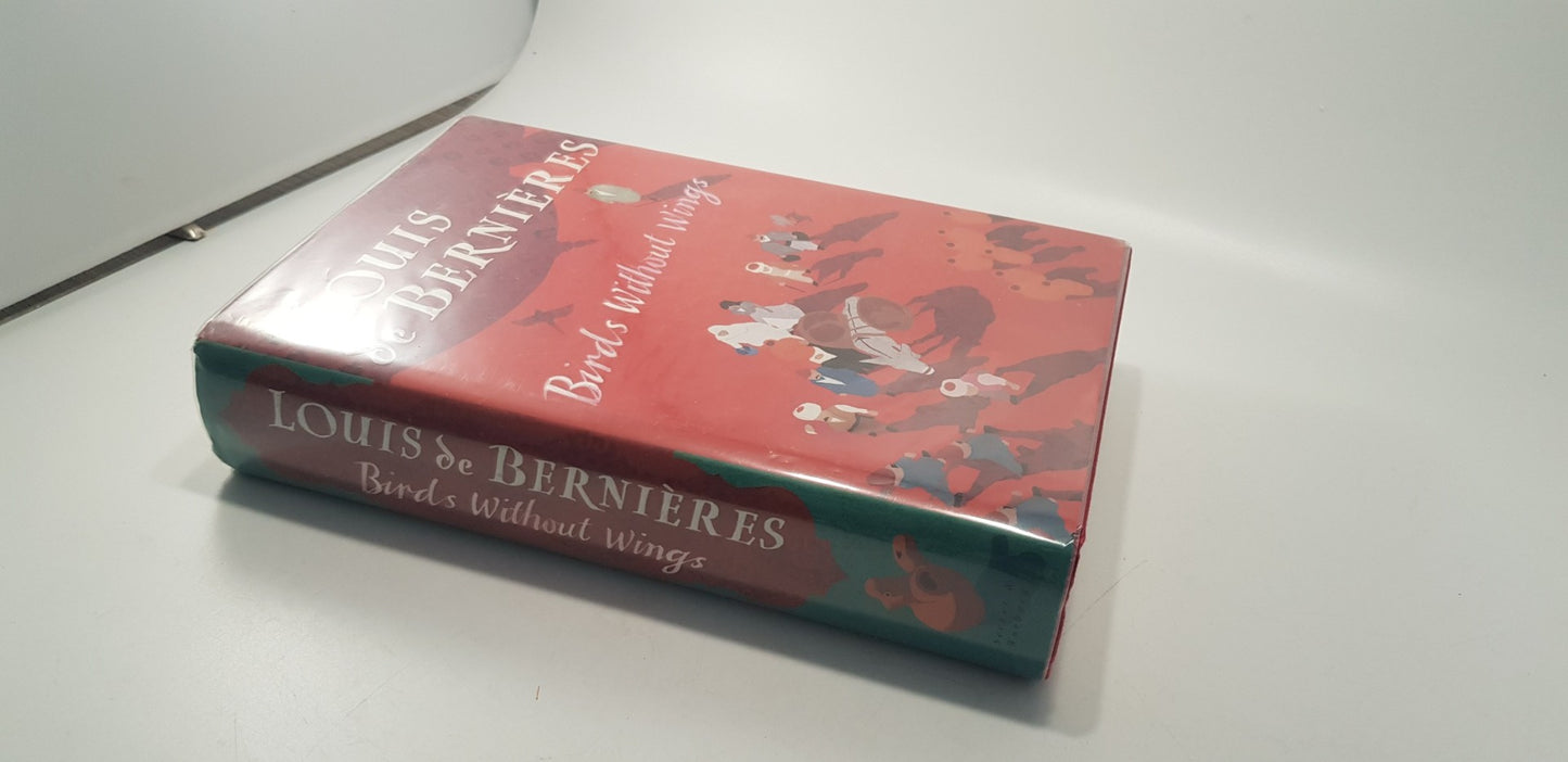 Birds Without Wings By Louis De Bernieres Hardback Signed 1st Ed Excellent Condition