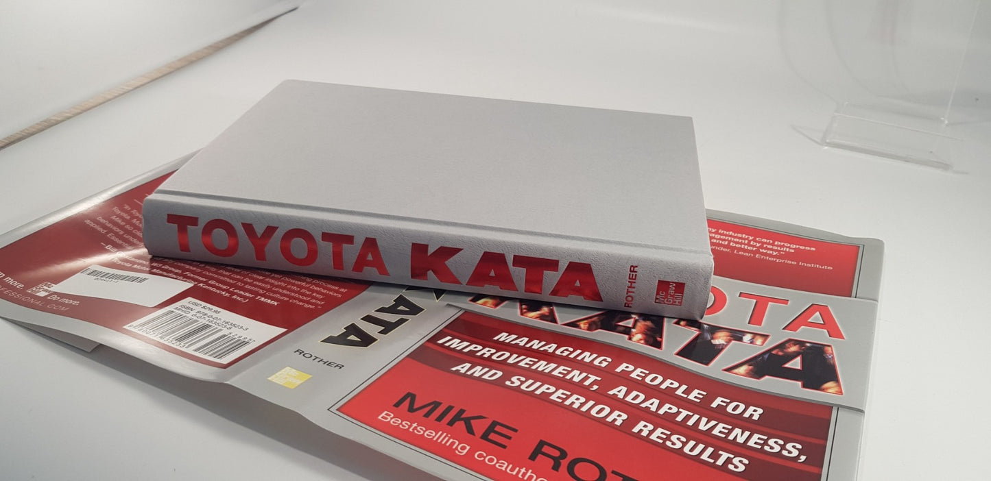 Toyota Kata: Managing People for Improvement By Mike Rother Hardback VGC