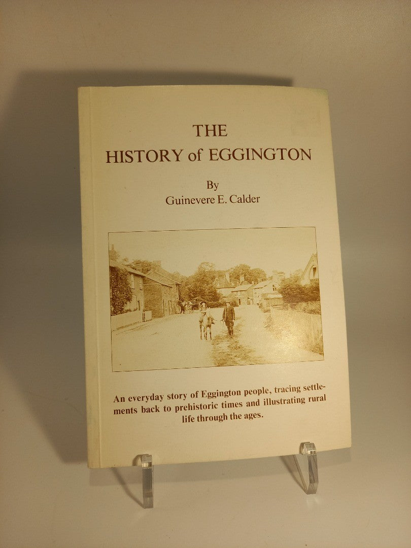 The History of Eggington - Guinevere E. Calder Signed 1986 Paperback