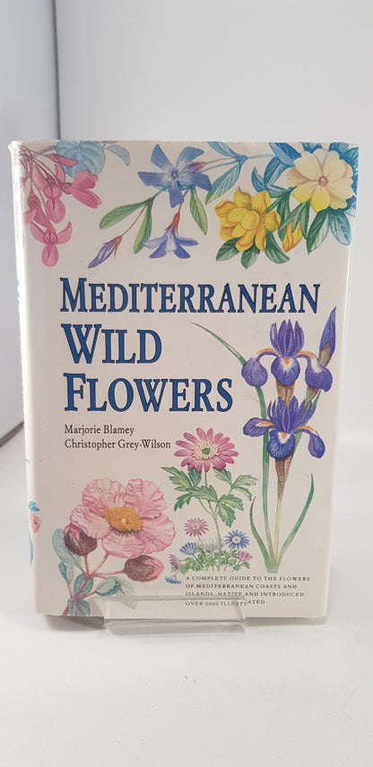 Mediterranean Wild Flowers By Marjorie Blamey & C Grey-Wilson 1993 H/B 1st Ed Ex Co