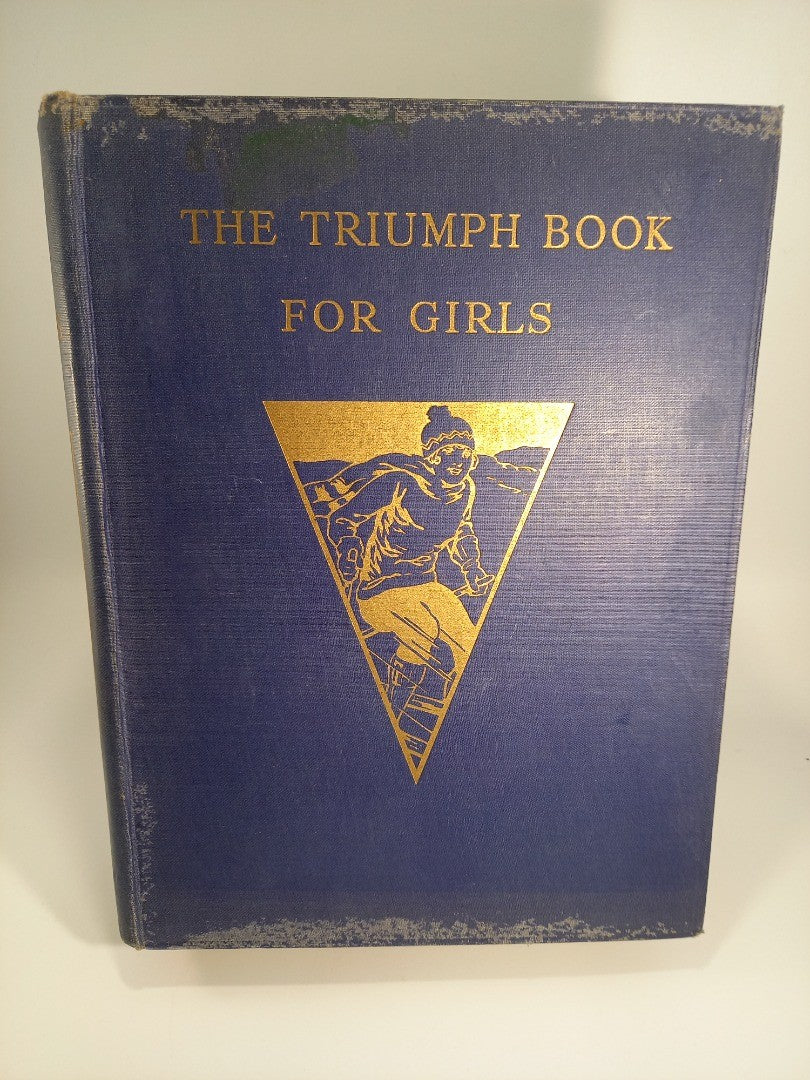 The Triumph Book For Girls - Collins Vintage Heavy Hardback Book