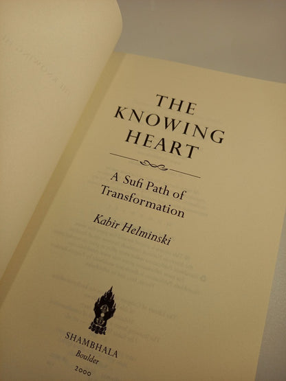 The Knowing Heart by Kabir Helminski Introduction to Sufism Paperback Book