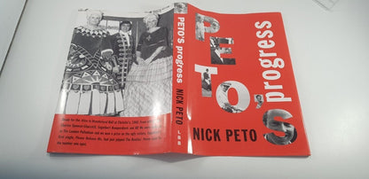 Peto's Progress Hardback Signed 2005 by Nick Peto Excellent Condition