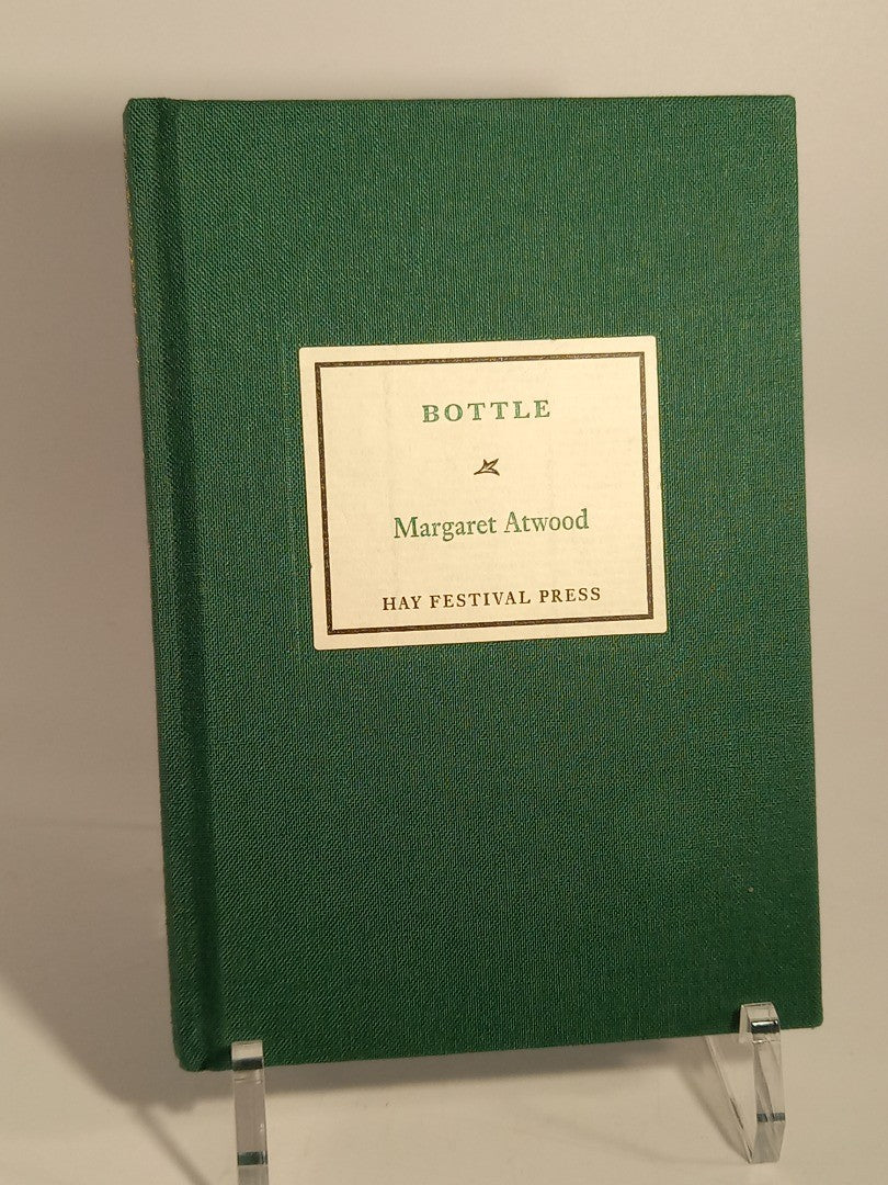 Bottle by Margaret Atwood Limited Edition Poetry Hay Festival Press 2004