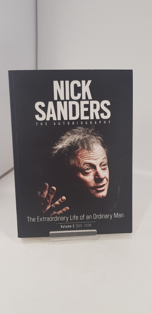 Nick Saunders The Autobiography Vol 1 & Vol 2 Signed Paperbacks Excellent Condition