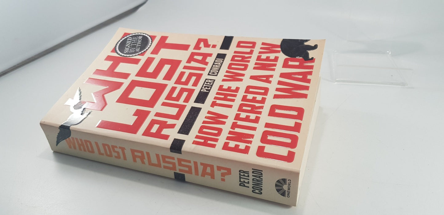 Who Lost Russia By Peter Conradi Paperback Signed Copy Excellent Condition