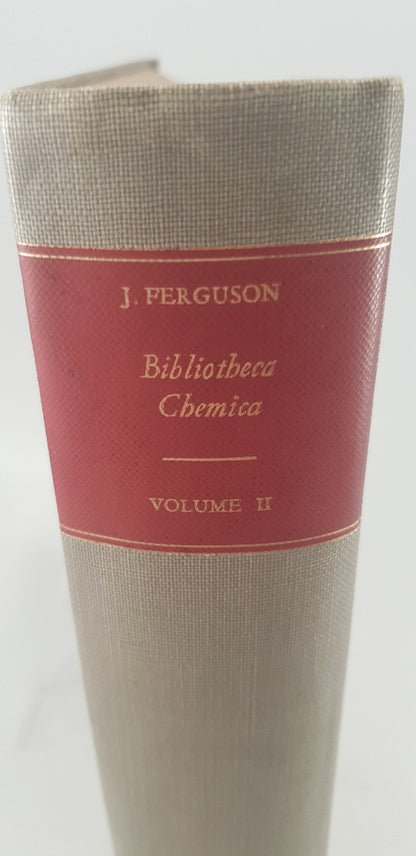 Bibliotaca Chemica Volume II By J. Ferguson Hardback VGC