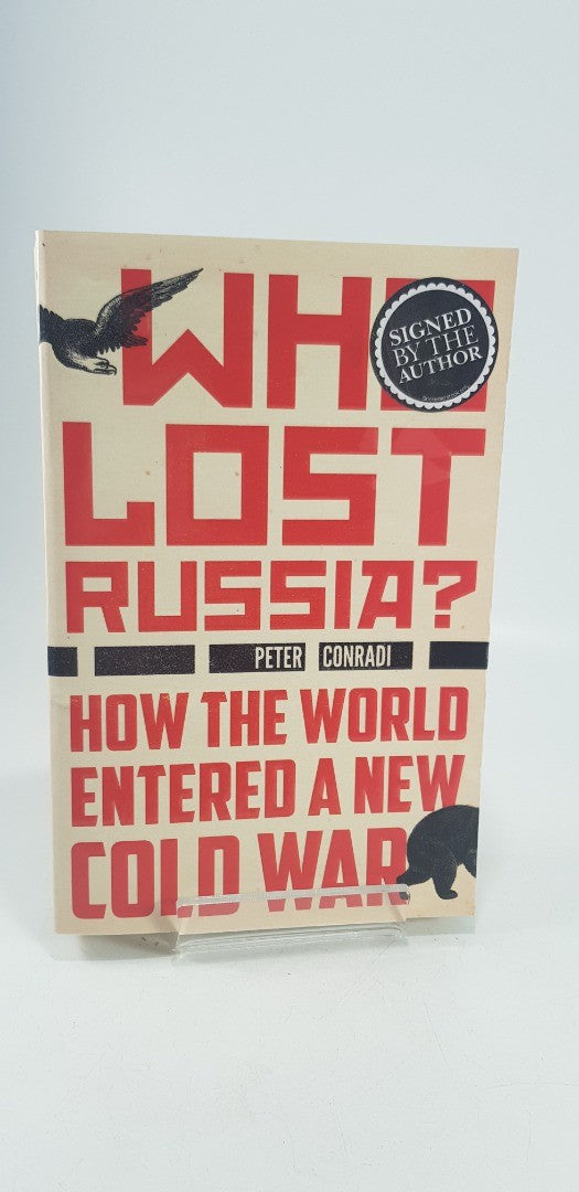 Who Lost Russia By Peter Conradi Paperback Signed Copy Excellent Condition