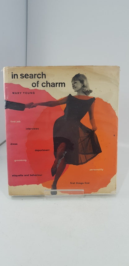 In Search Of Charm By Mary Young Hardback 1st Edition 1962 Vintage Rare