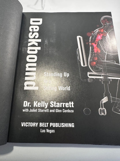 Deskbound Standing Up To A Sitting World By Dr Kelly Starrett Hardback VGC