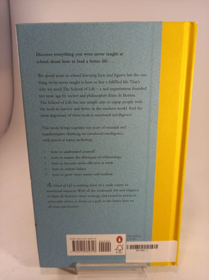 The School Of Life: An Emotional Education Hardback Intro By Alain De Botton Excellent Cond