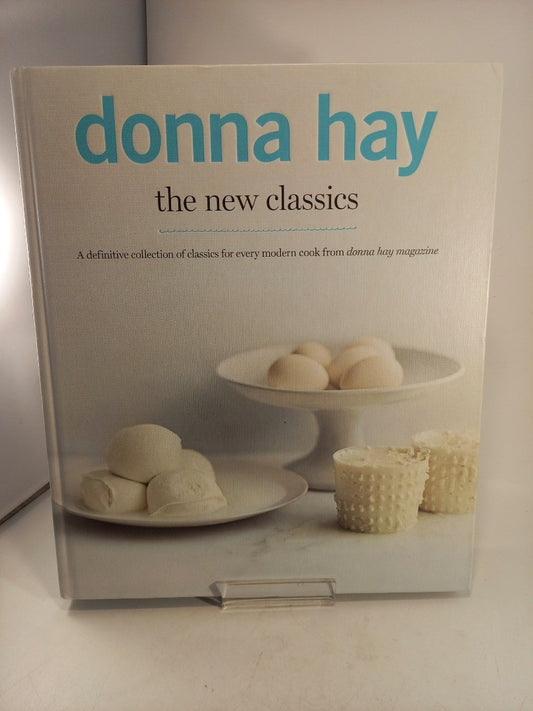 The New Classics Recipe Book By Donna Hay Hardback Ex Con