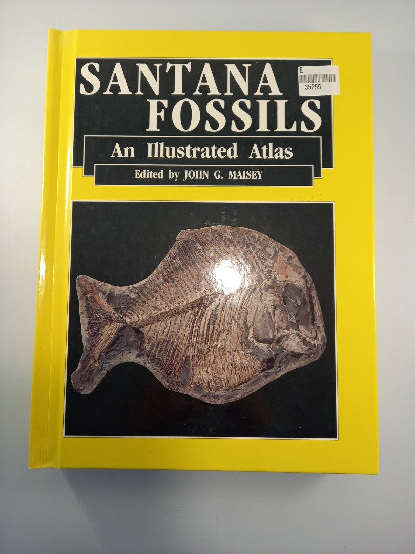 santana fossils book an illustated atlas by john maisey