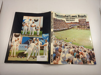 Successful Lawn Bowls By John Dobbie & Wal Davies Hardback VGC