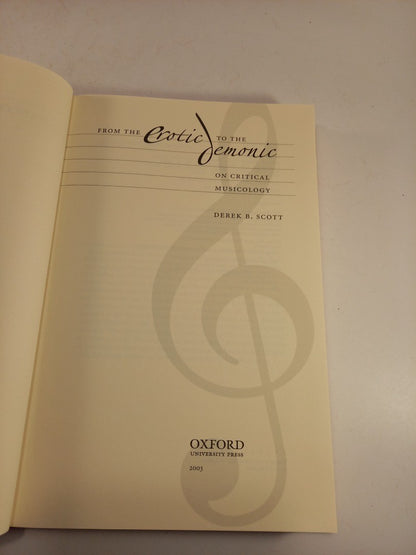 From the Erotic to the Demonic on Critical Musicology Signed 1st Ed Hardback Ex Con