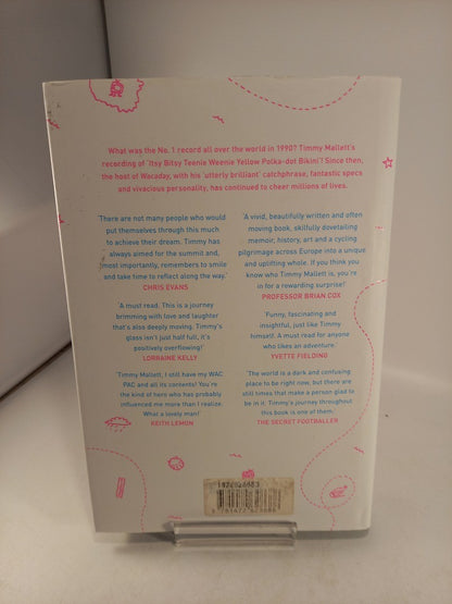 Utterly Brilliant: My Lifes Journey By Timmy Mallett Hardback Signed 1st Ed Ex Con