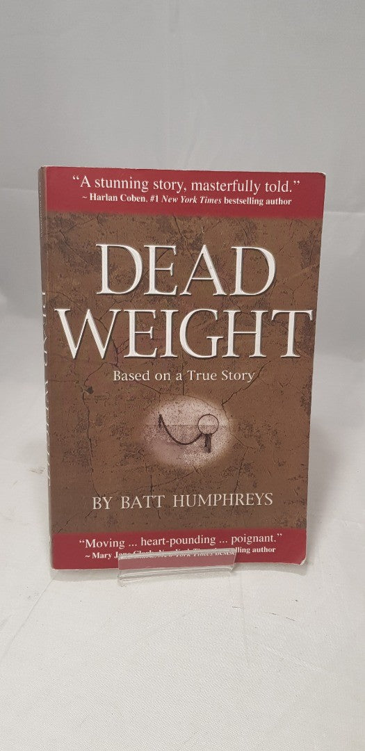 Dead Weight (based on a true story) by Batt Humphreys Signed Copy - VGC